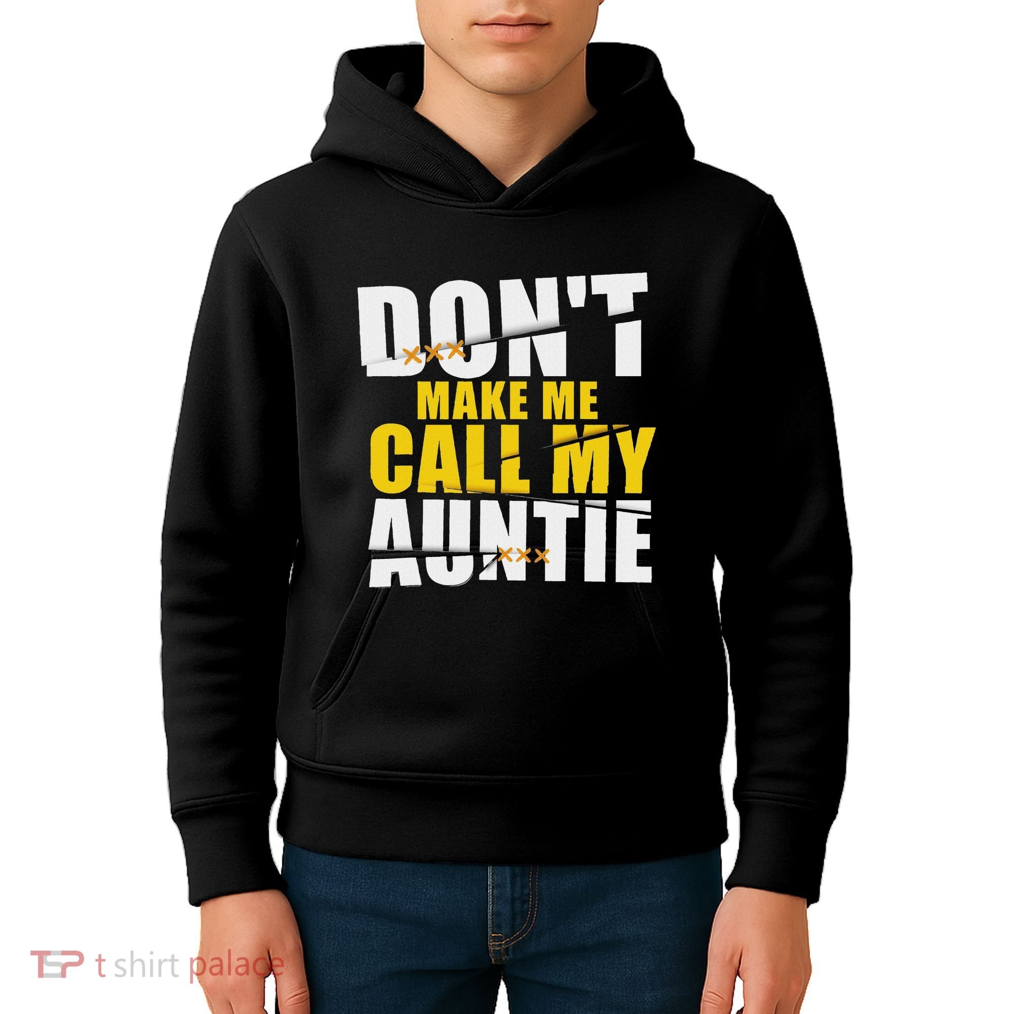 DonT Make Me Call My Auntie Nephew Niece Gifts Kids Hoodie