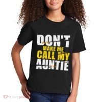 DonT Make Me Call My Auntie Nephew Niece Gifts Kids T-Shirt thumb 2