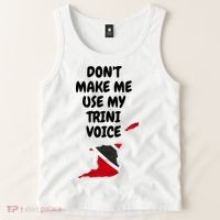 Don't Make Me Use My Trini Voice Trinidad And Tobago Flag Tank Top thumb 2