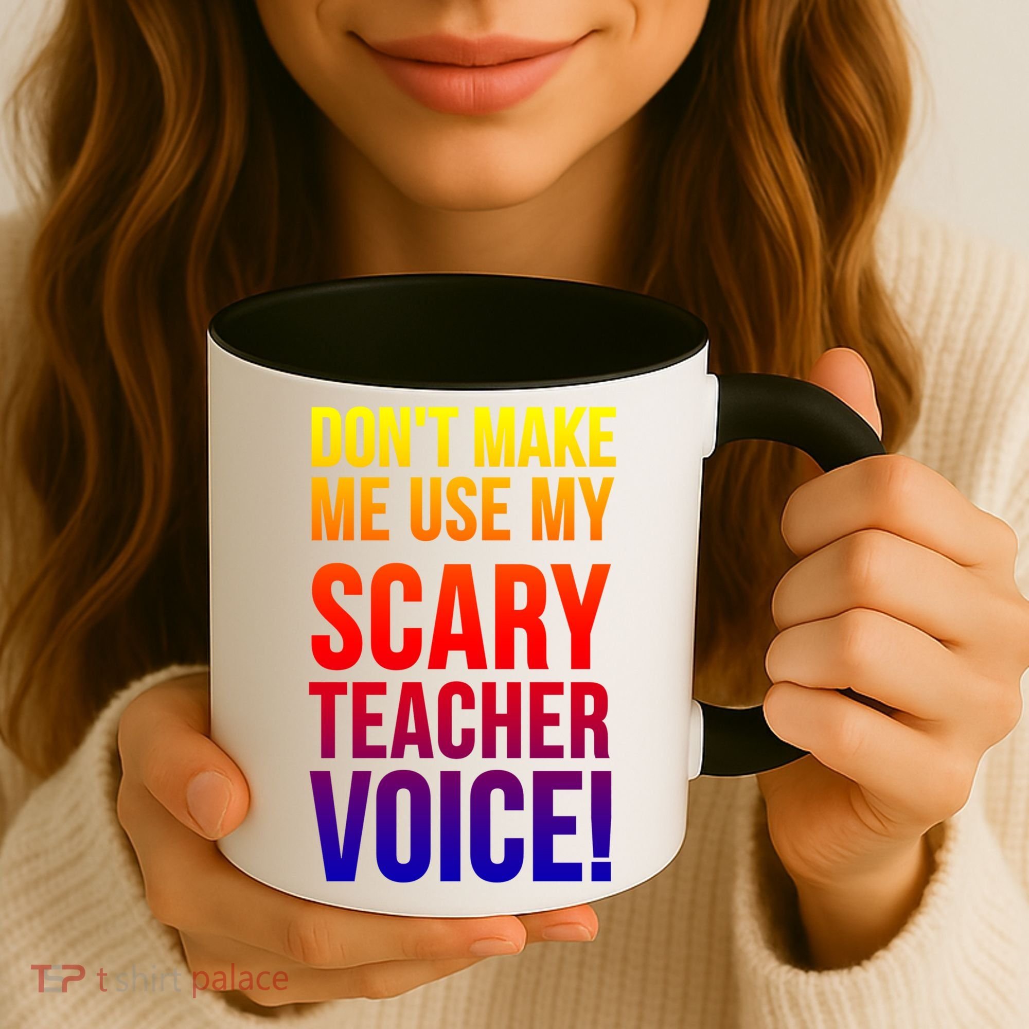 Don't Make Me Use My Scary Teacher Voice Meaningful Gift Funny Teaching Funny Gi Coffee Mug