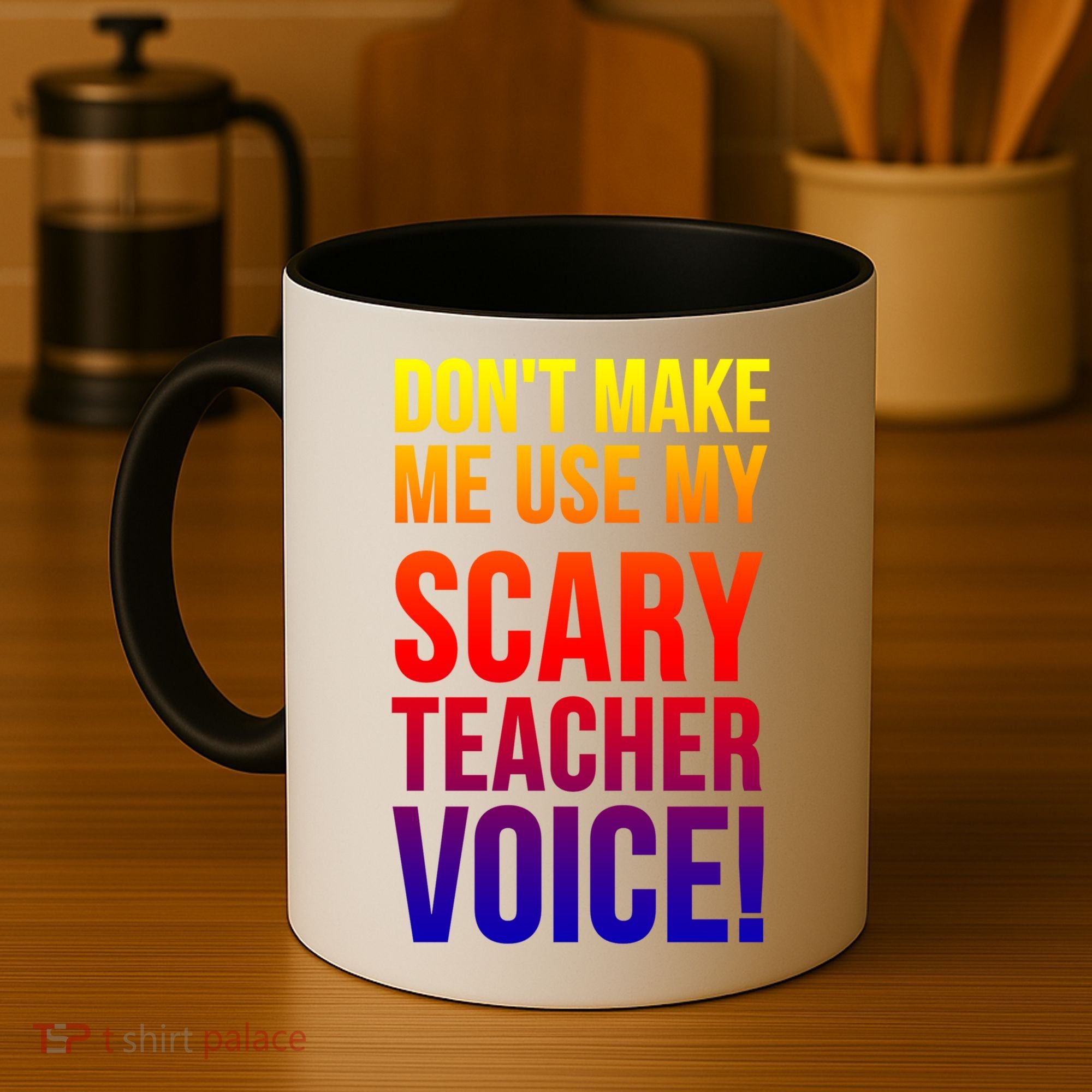 Don't Make Me Use My Scary Teacher Voice Meaningful Gift Funny Teaching Funny Gi Coffee Mug