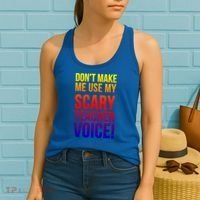 Don't Make Me Use My Scary Teacher Voice Meaningful Gift Funny Teaching Funny Gi Women's Tank Top thumb 2