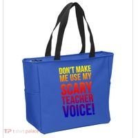 Don't Make Me Use My Scary Teacher Voice Meaningful Gift Funny Teaching Funny Gi Tote Bag thumb 2
