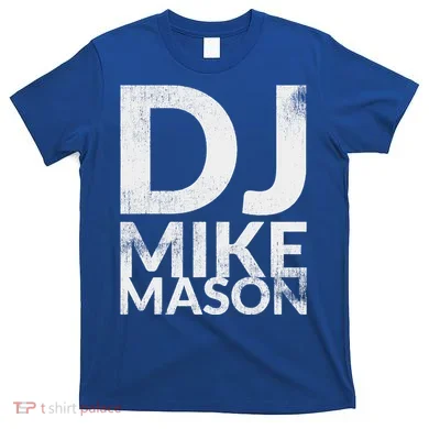 Dj Mike Mason T-Shirt