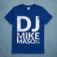 Dj Mike Mason T-Shirt thumb 5