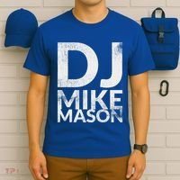 Dj Mike Mason T-Shirt thumb 6
