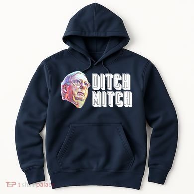Ditch Mitch McConnell Hoodie