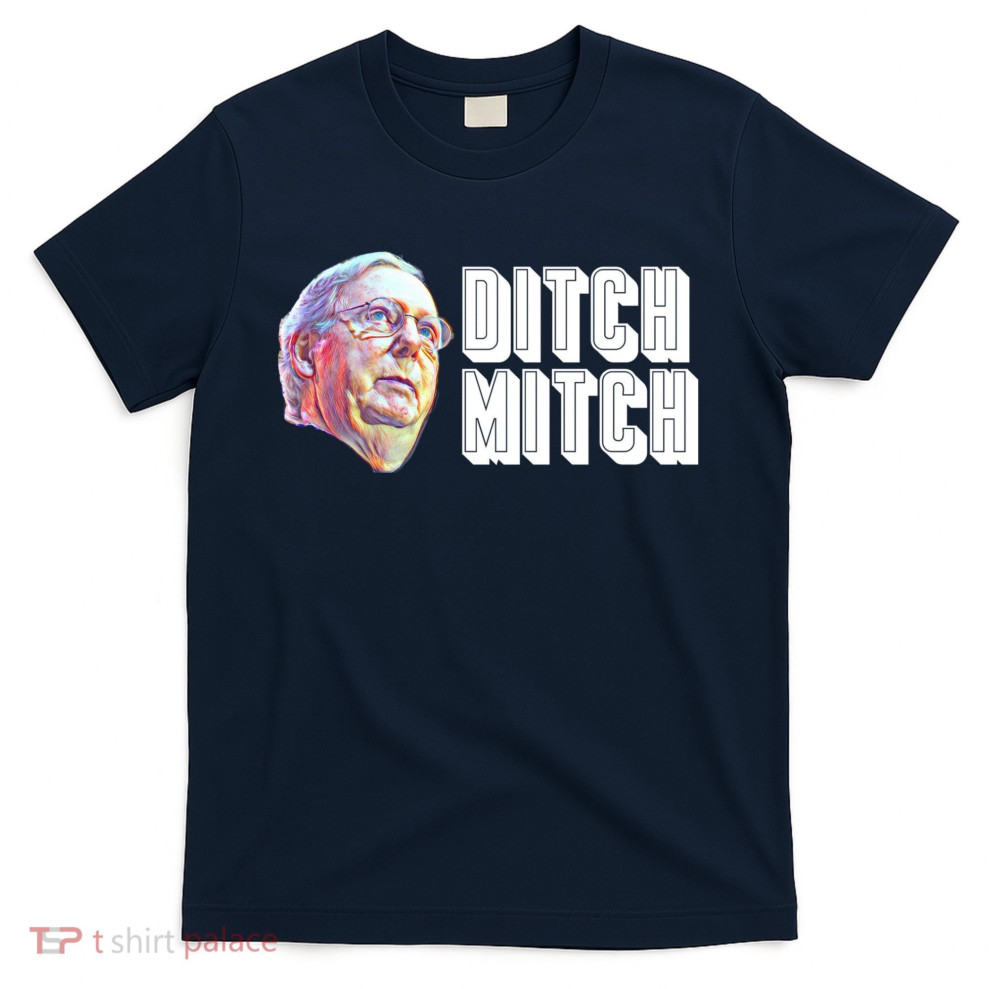 Ditch Mitch McConnell T-Shirt