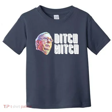 Ditch Mitch McConnell Toddler T-Shirt
