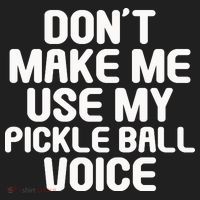 Don’t Make Me Use My Pickleball Voice For Pickleball Player Golf Towel thumb 3