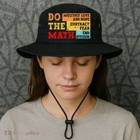 Do Math Multiply Love Add Hope Subtract Fear End Division Bucket Hat thumb 3
