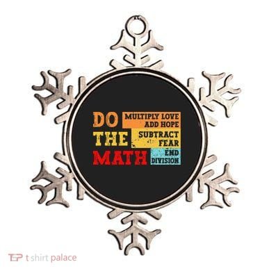 Do Math Multiply Love Add Hope Subtract Fear End Division Ornament