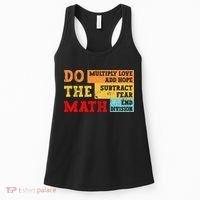 Do Math Multiply Love Add Hope Subtract Fear End Division Women's Tank Top thumb 0