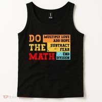 Do Math Multiply Love Add Hope Subtract Fear End Division Tank Top thumb 2