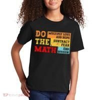 Do Math Multiply Love Add Hope Subtract Fear End Division Kids T-Shirt thumb 2