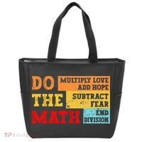 Do Math Multiply Love Add Hope Subtract Fear End Division Tote Bag thumb 0