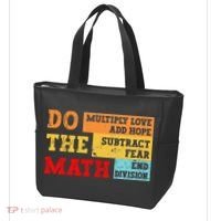 Do Math Multiply Love Add Hope Subtract Fear End Division Tote Bag thumb 3