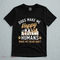 Dogs Make Me Happy Dog Lover Dog Owner Dog Mom Dog Dad T-Shirt thumb 5