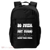 Do Mathnot Magic Show Your Work Funny Math Back To School Backpack thumb 0