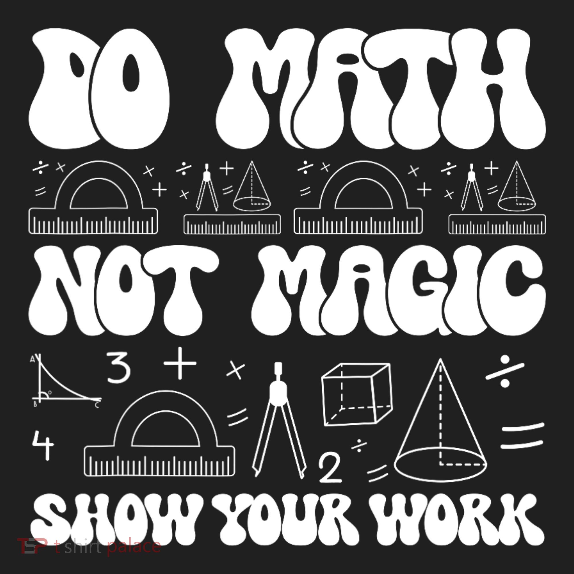 Do Mathnot Magic Show Your Work Funny Math Back To School Hat