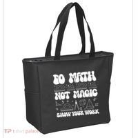 Do Mathnot Magic Show Your Work Funny Math Back To School Tote Bag thumb 2