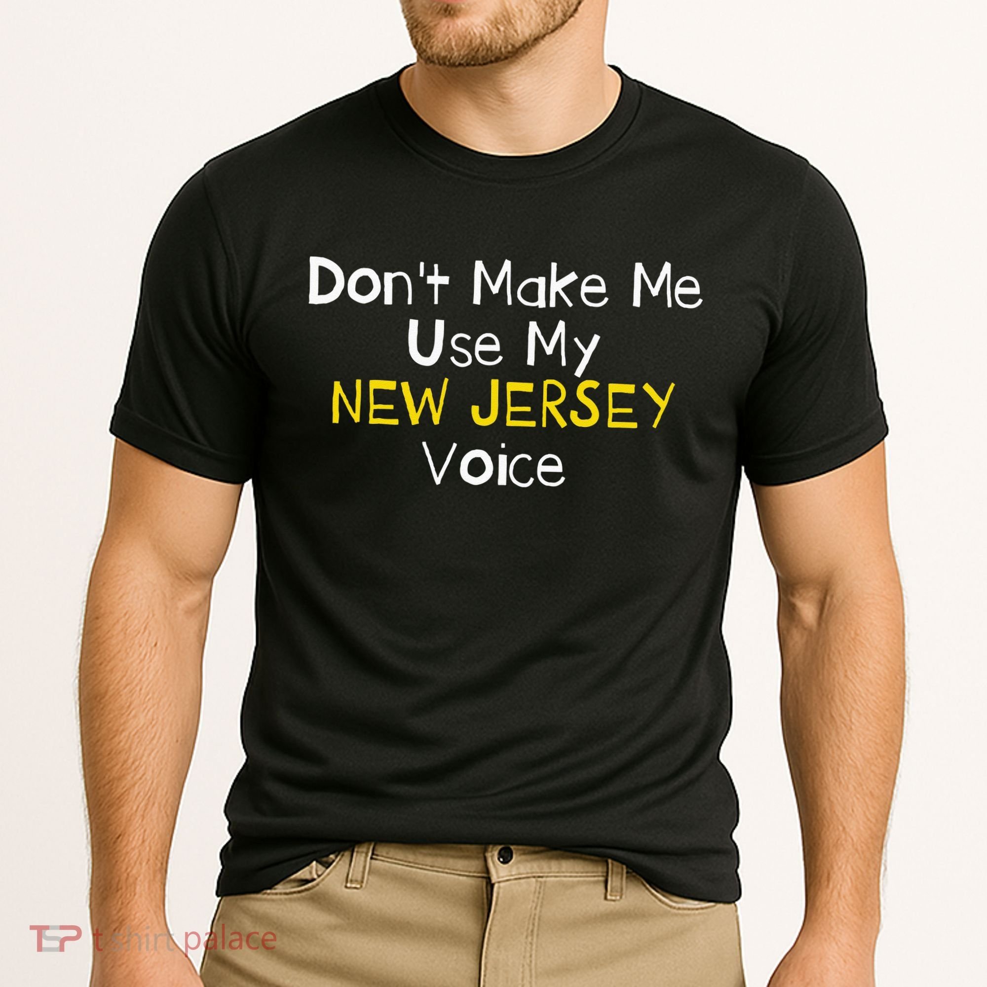 Don't Make Me Use My New Jersey Voice Cooling Performance Crew T-Shirt