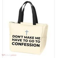 DonT Make Me Have To Go To Confession Catholic Funny Church Tote Bag thumb 3