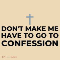 DonT Make Me Have To Go To Confession Catholic Funny Church Tote Bag thumb 4
