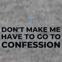 DonT Make Me Have To Go To Confession Catholic Funny Church Toddler Hoodie thumb 2