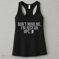 DonT Mind Me IM Just Npc Larp Rpg Gamer Video Game Lover Women's Tank Top thumb 3