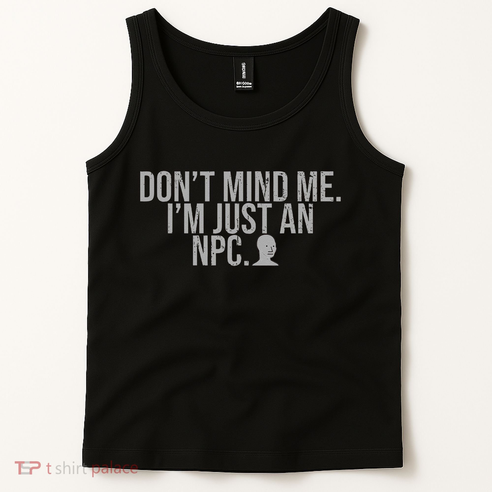 DonT Mind Me IM Just Npc Larp Rpg Gamer Video Game Lover Tank Top