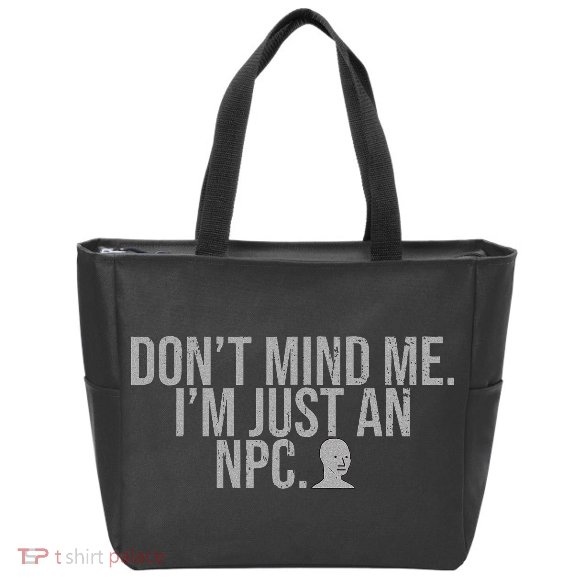 DonT Mind Me IM Just Npc Larp Rpg Gamer Video Game Lover Tote Bag