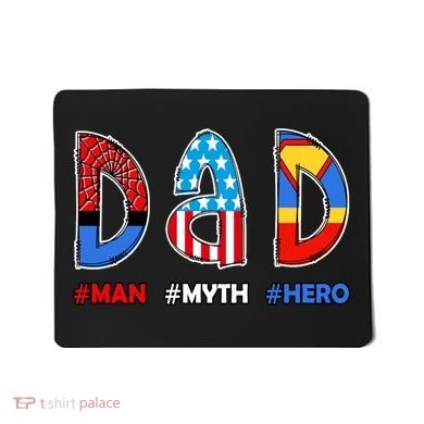 Dad Man Myth Superhero Mousepad