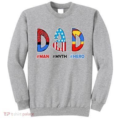 Dad Man Myth Superhero Sweatshirt