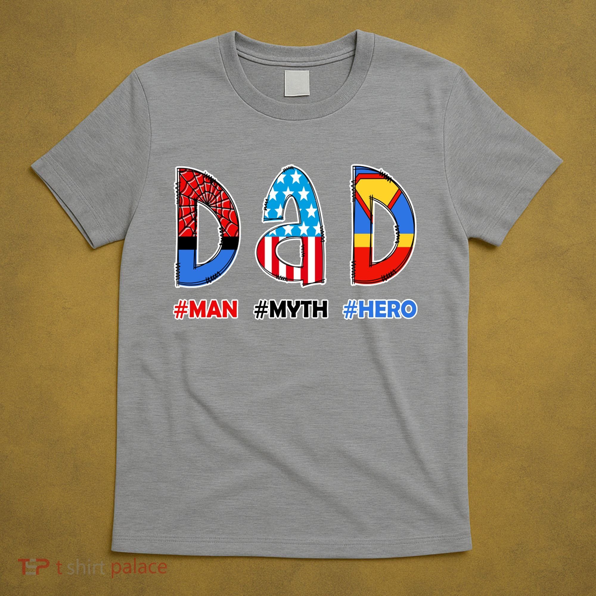 Dad Man Myth Superhero T-Shirt
