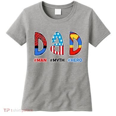Dad Man Myth Superhero Women's T-Shirt