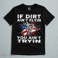 Dirtbike Motocross MX If Dirt Aint Flyin You Aint Tryin US T-Shirt thumb 5
