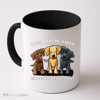 Dogs Make Me Happy Humans Make My Head Hurt Dog Lover Coffee Mug thumb 0