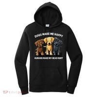 Dogs Make Me Happy Humans Make My Head Hurt Dog Lover Women's Hoodie thumb 0