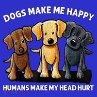 Dogs Make Me Happy Humans Make My Head Hurt Dog Lover Mousepad thumb 1
