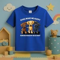 Dogs Make Me Happy Humans Make My Head Hurt Dog Lover Toddler T-Shirt thumb 3