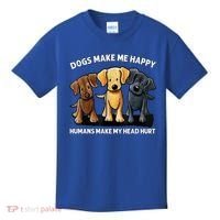 Dogs Make Me Happy Humans Make My Head Hurt Dog Lover Kids T-Shirt thumb 0