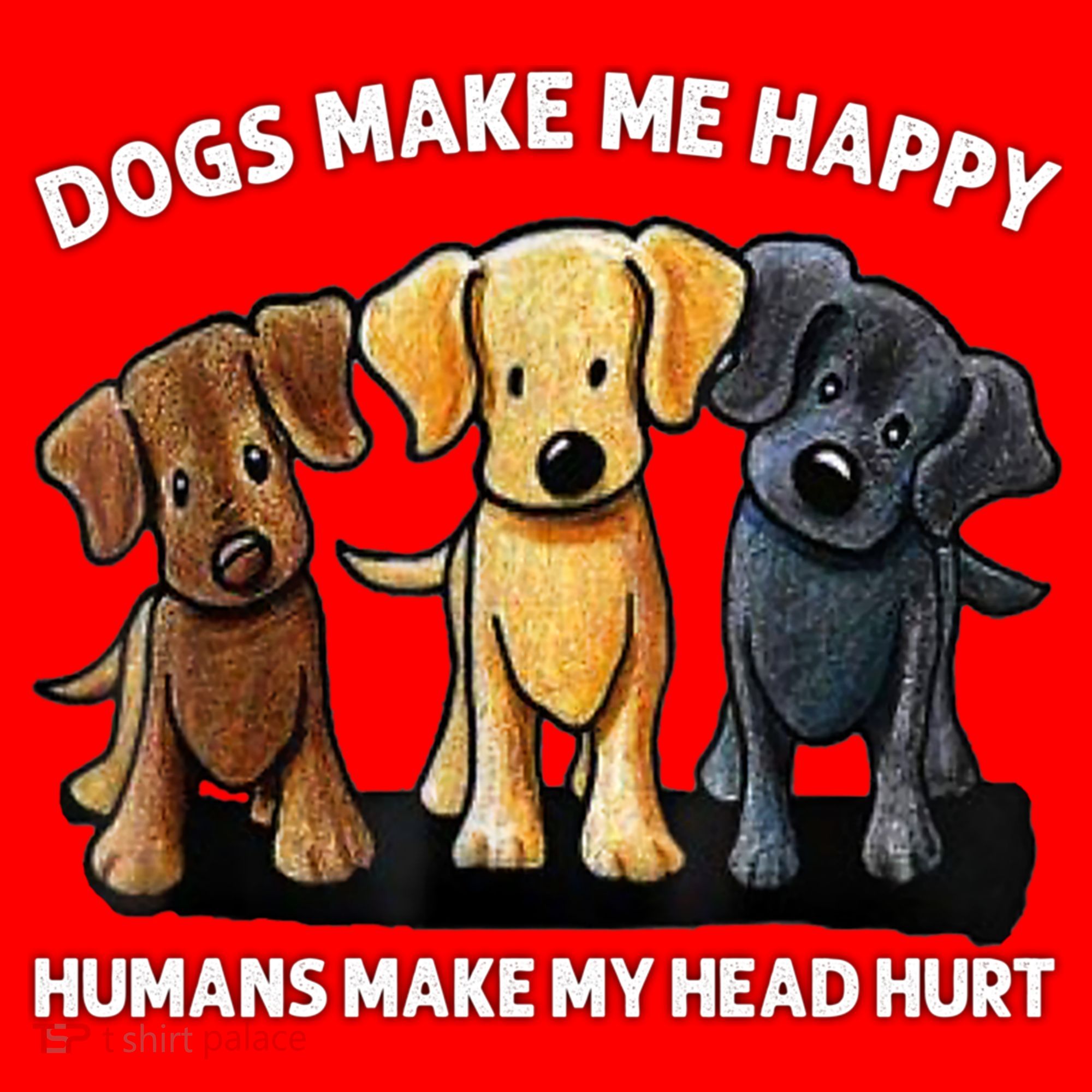 Dogs Make Me Happy Humans Make My Head Hurt Dog Lover Santa Hat