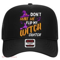 Dont Make Me Flip My Witch Switch Halloween Hat thumb 0