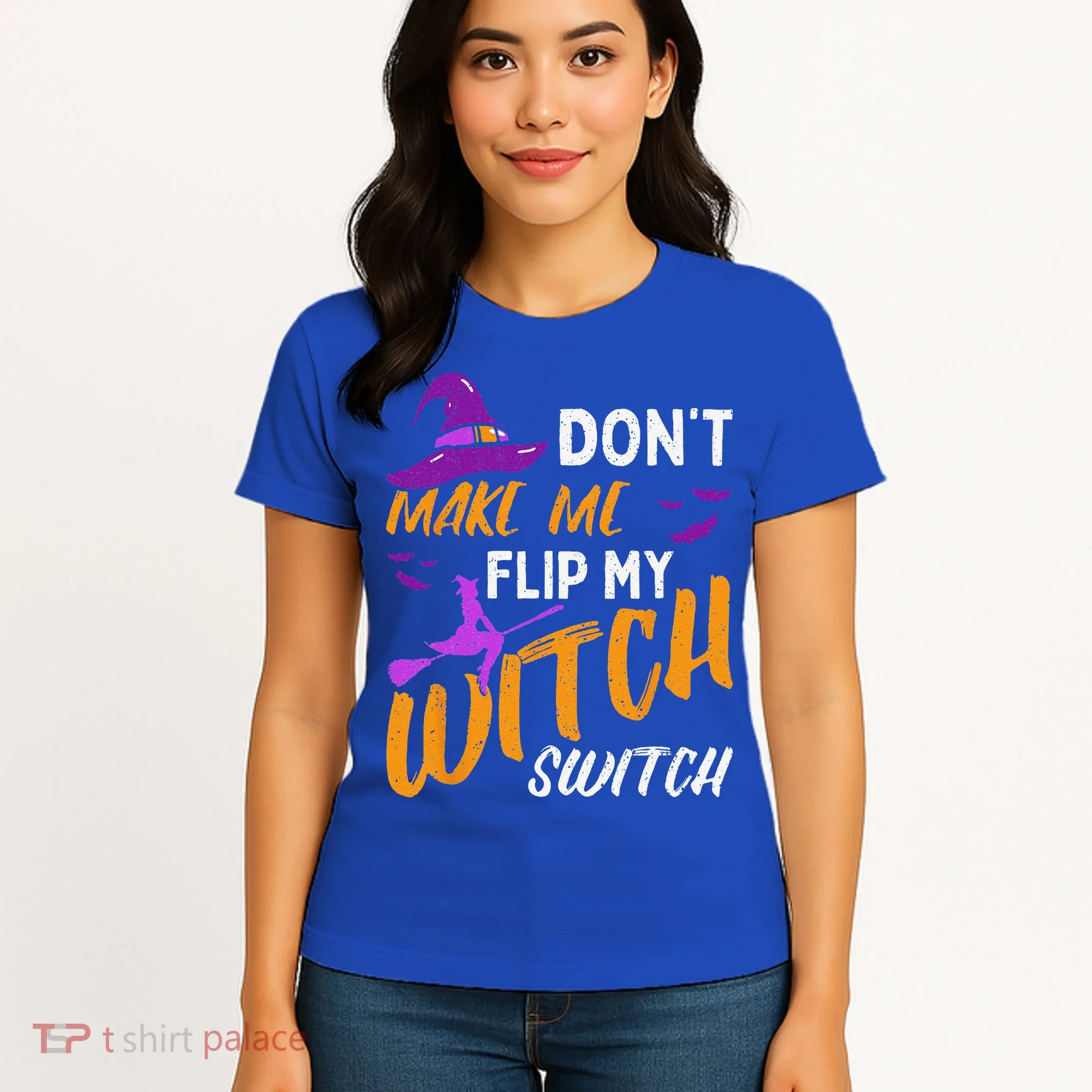 Dont Make Me Flip My Witch Switch Halloween Women's T-Shirt