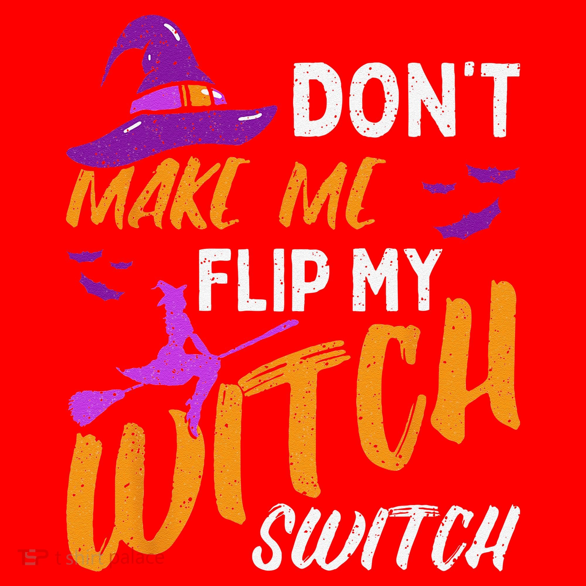 Dont Make Me Flip My Witch Switch Halloween Santa Hat