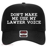 Dont Make Me Use My Lawyer Voice Counselor Hat thumb 0