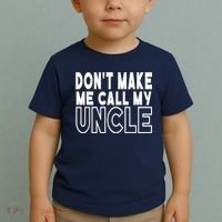 Don't Make Me Call My Uncle Toddler Grandpa Fathers Day Toddler T-Shirt thumb 2