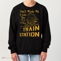 Don't Make Me Take You To The Train Station Women's Sweatshirt thumb 0