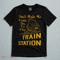 Don't Make Me Take You To The Train Station T-Shirt thumb 5